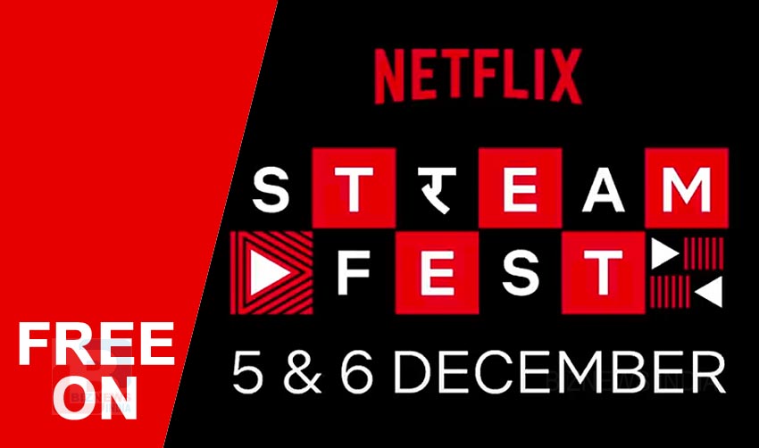 ‘സ്ട്രീംഫെസ്റ്റ്’; നെറ്റ്ഫഌക്സ് രണ്ടു ദിവസത്തേക്ക് സൗജന്യം
